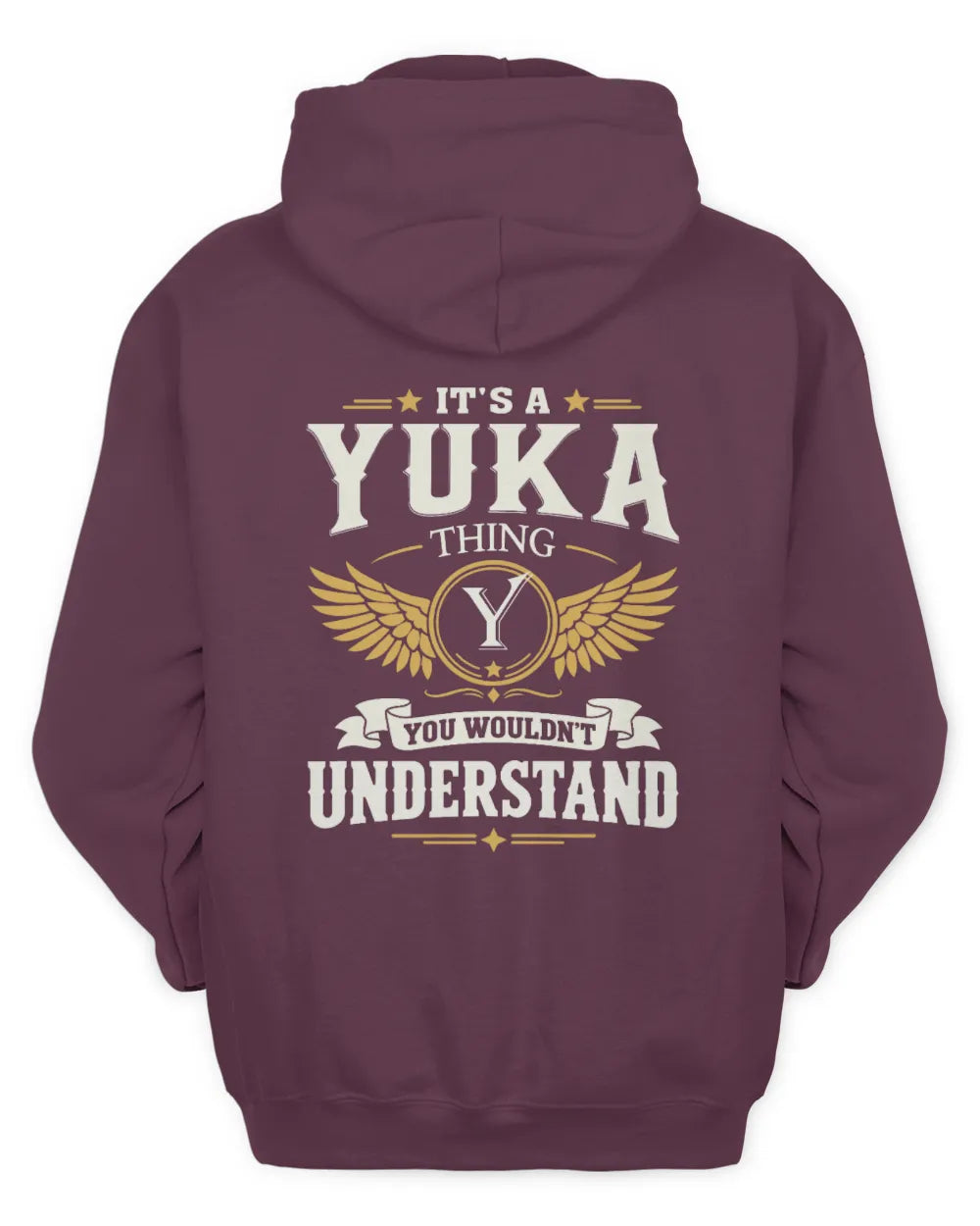 YUKA KT06-M008 It’s a [NAME] Thing – You Wouldn’t Understand | Personalized Vintage T-Shirt - Unisex Hoodie - Maroon