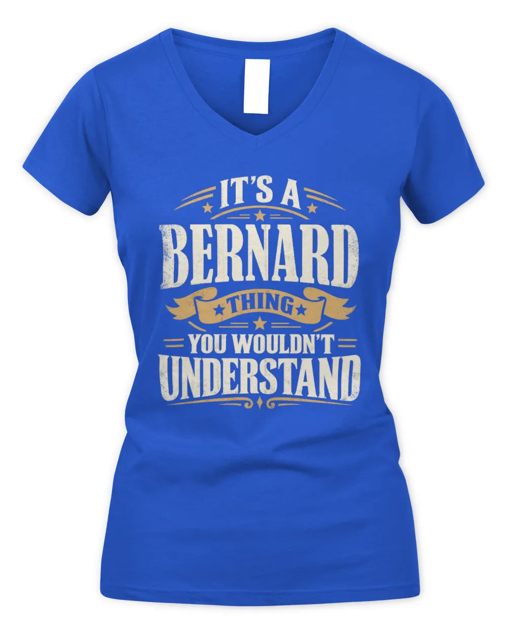 BERNARD P08 TH51 - Personalized “It’s a/an [NAME] Thing – You Wouldn’t Understand” Shirt - Women's V-Neck T-Shirt - Royal