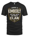 KIMBERLY NT1-K008 Cross A/An NAME, You Deal With the Whole Clan | Personalized Vintage T-Shirt