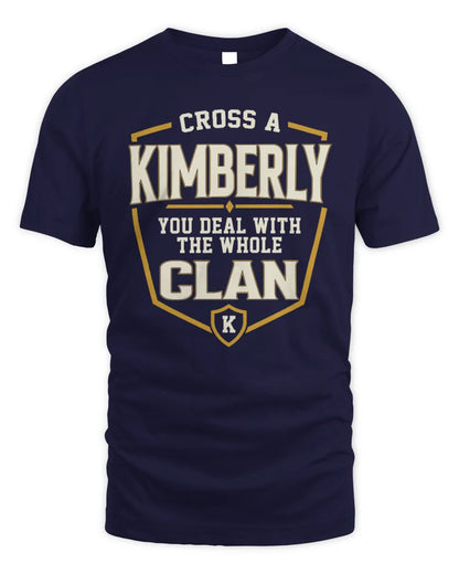 KIMBERLY NT1-K008 Cross A/An NAME, You Deal With the Whole Clan | Personalized Vintage T-Shirt - Unisex Standard T-Shirt - Navy