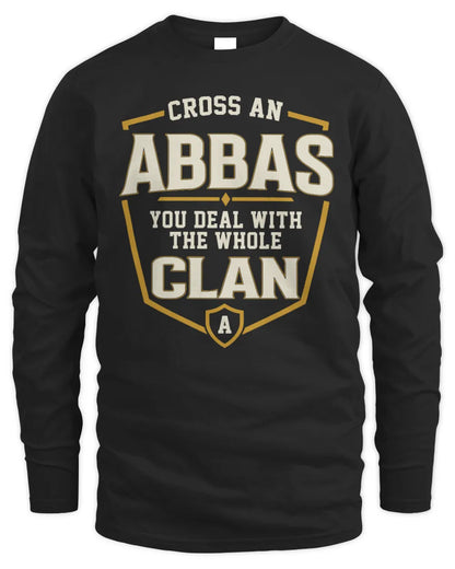 ABBAS NT1-K008 Cross A/An NAME, You Deal With the Whole Clan | Personalized Vintage T-Shirt - Men's Long Sleeved T-Shirt - Black