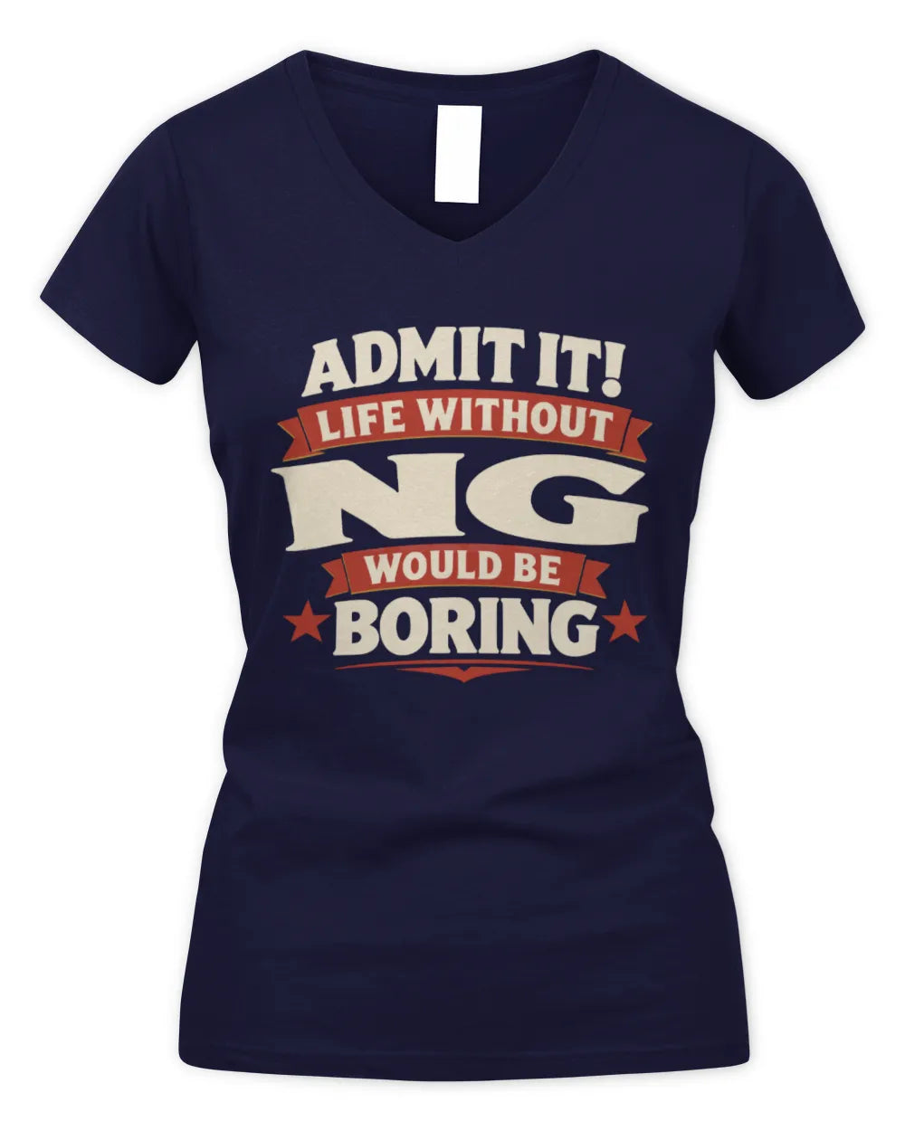 NG P4 KT003 Personalized Funny Quote Apparel “Life Without NAME Would Be Boring” - Women's V-Neck T-Shirt - Navy