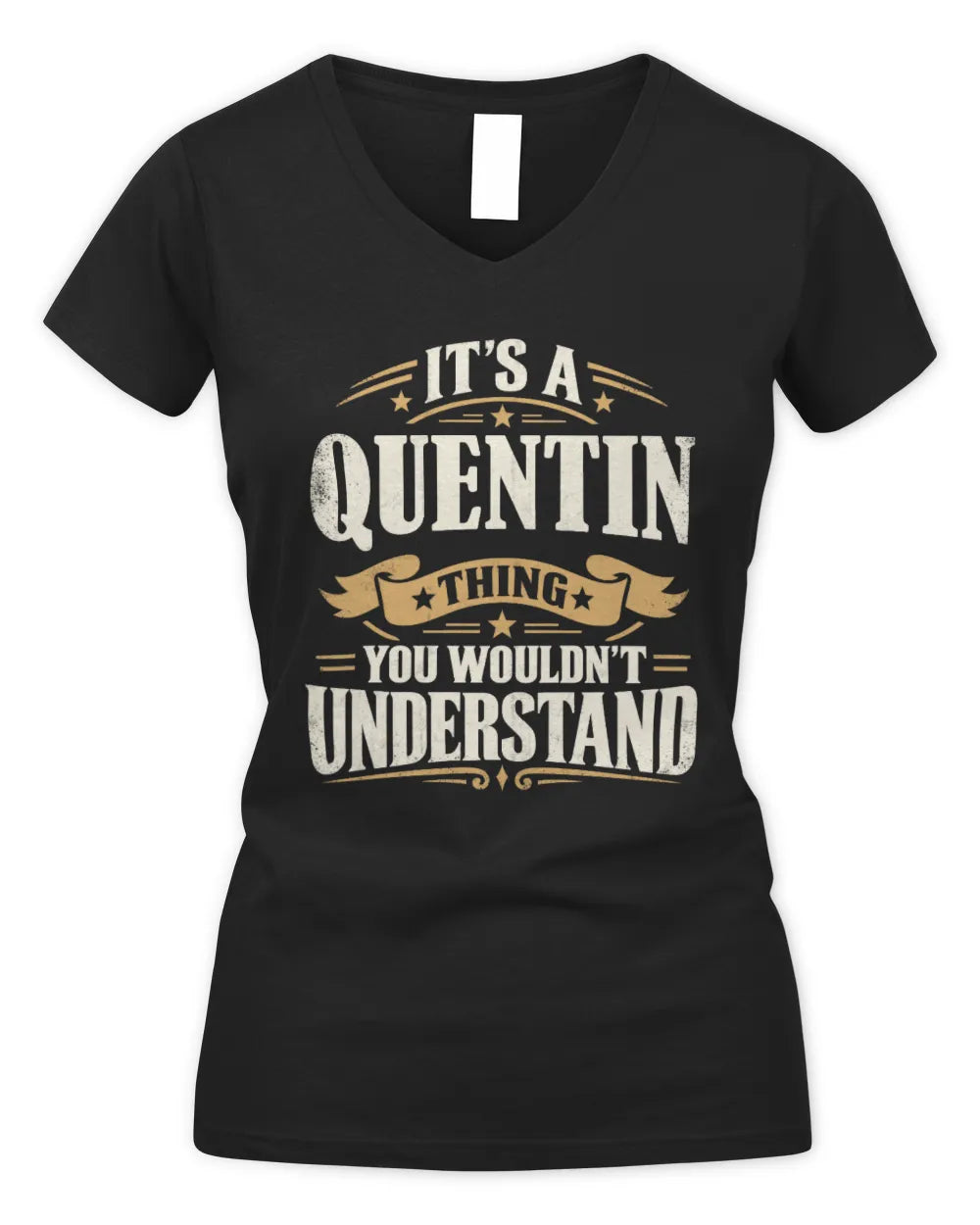 QUENTIN P08 TH51 - Personalized “It’s a/an [NAME] Thing – You Wouldn’t Understand” Shirt - Women's V-Neck T-Shirt - Black