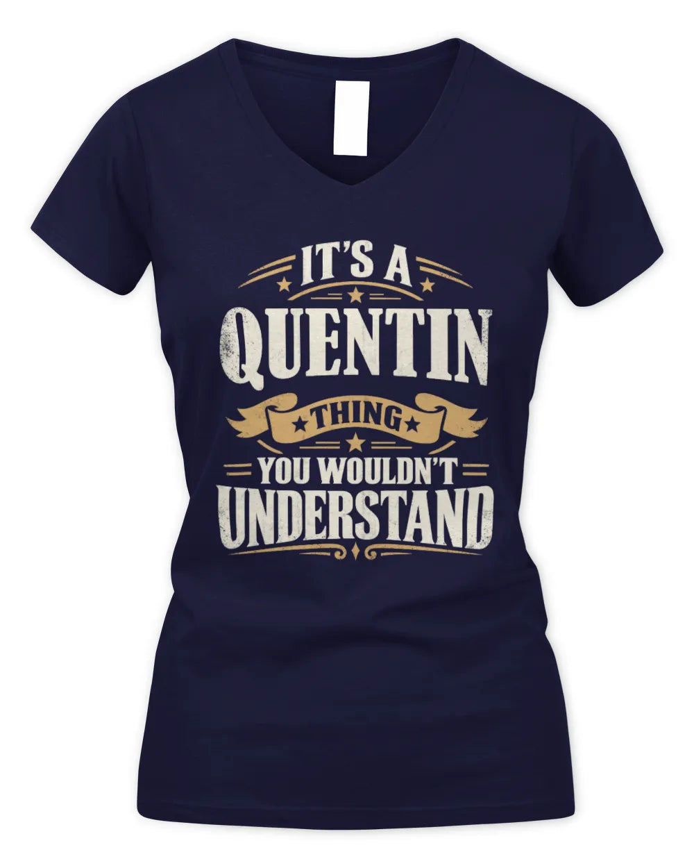 QUENTIN P08 TH51 - Personalized “It’s a/an [NAME] Thing – You Wouldn’t Understand” Shirt - Women's V-Neck T-Shirt - Navy