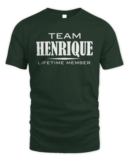 HENRIQUE BL62-K4-128 - Personalized “Team NAME Lifetime Member” - Unisex Standard T-Shirt - Forest Green