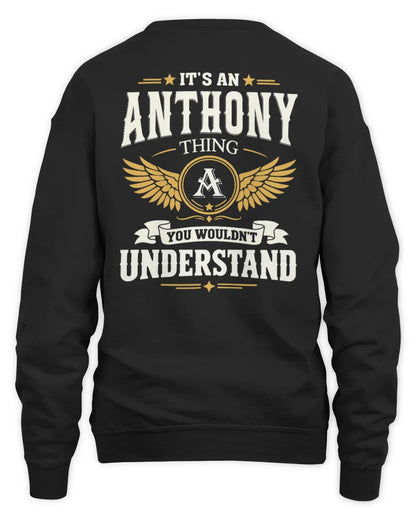 ANTHONY KT06-M008 It’s a [NAME] Thing – You Wouldn’t Understand | Personalized Vintage T-Shirt - Unisex Sweatshirt - Black