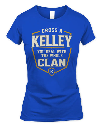 KELLEY NT1-K008 Cross A/An NAME, You Deal With the Whole Clan | Personalized Vintage T-Shirt - Women's Standard T-Shirt - Royal