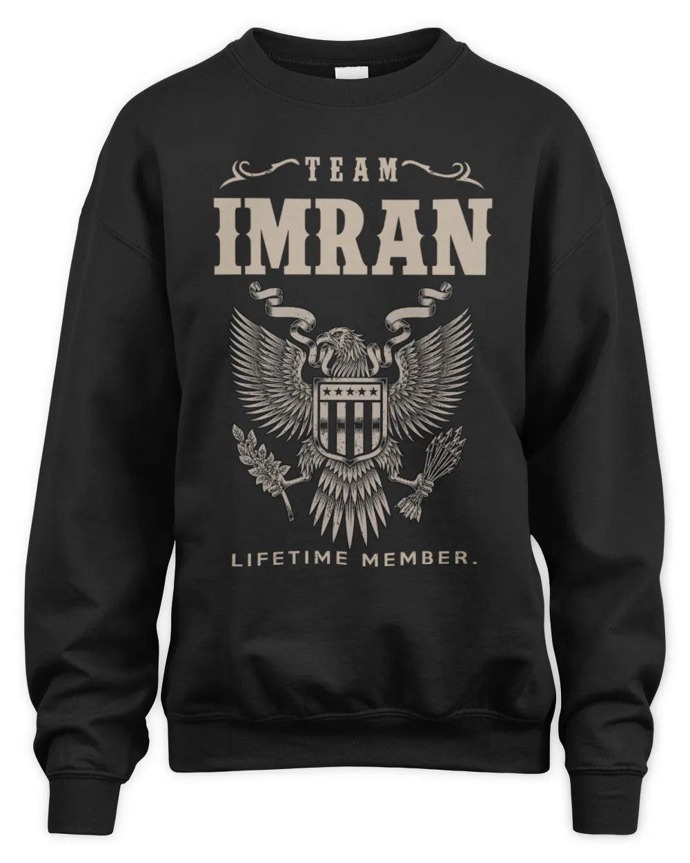 IMRAN TP06-K82 – Personalized Classic Style Apparel “Team NAME Lifetime Member” - Unisex Sweatshirt - Black