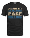 PAGE TP68-K2-968 – Personalized Funny Quote Apparel “The World Without NAME Would Be Boring”