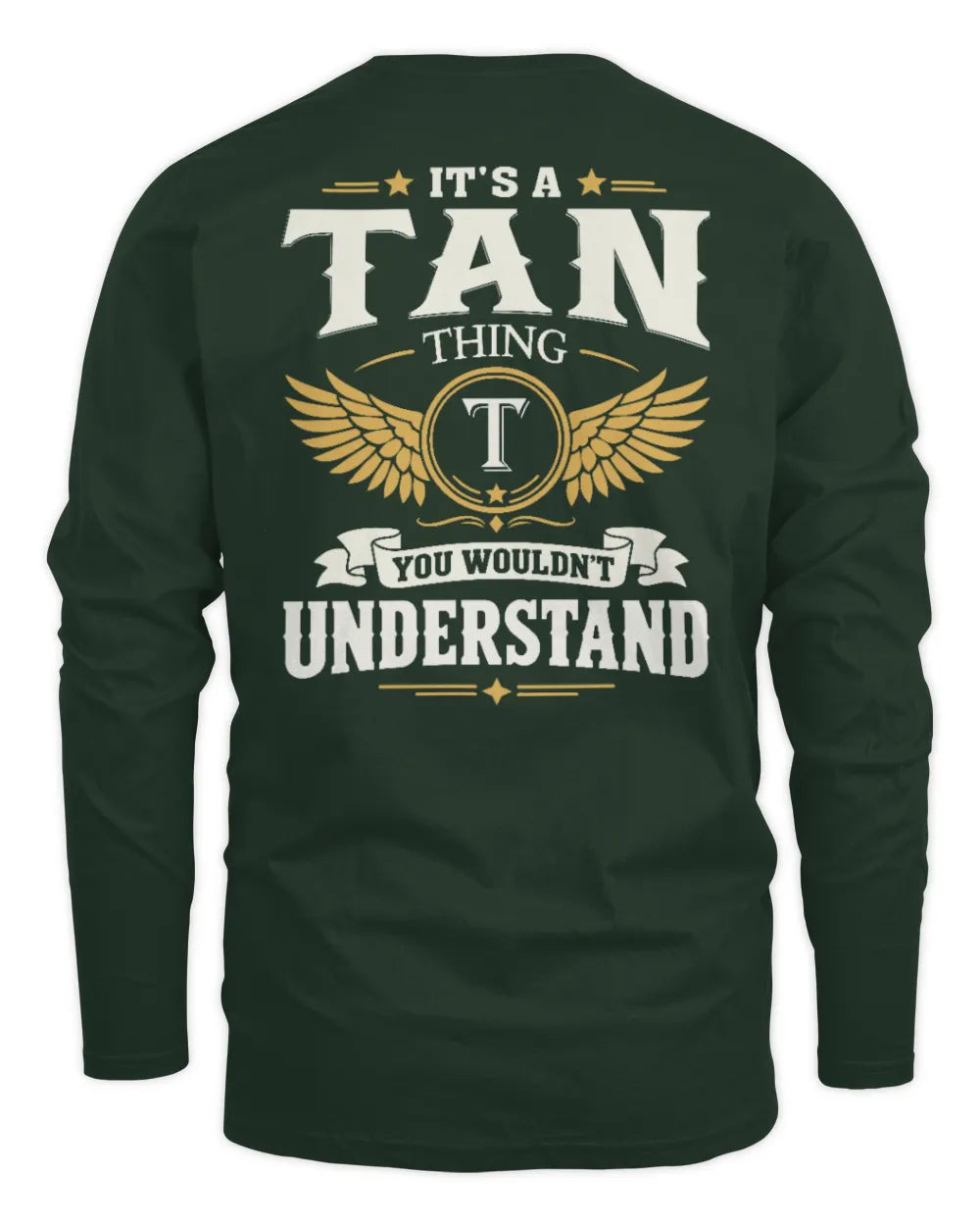 TAN KT06-M008 It’s a [NAME] Thing – You Wouldn’t Understand | Personalized Vintage T-Shirt - Men's Long Sleeved T-Shirt - Forest Green