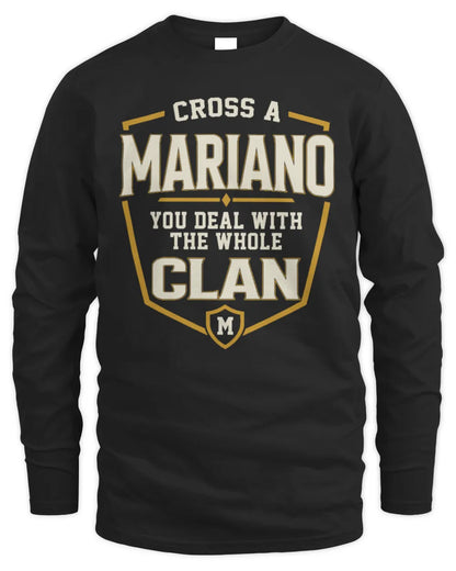 MARIANO NT1-K008 Cross A/An NAME, You Deal With the Whole Clan | Personalized Vintage T-Shirt - Men's Long Sleeved T-Shirt - Black