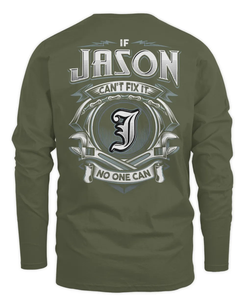 JASON AP81-K4-626 - Personalized Ahmed Quote Apparel “If Ahmed Can't Fix It, No One Can” - Men's Long Sleeved T-Shirt - Military Green