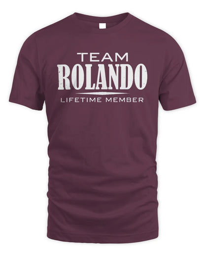 ROLANDO BL62-K4-128 - Personalized “Team NAME Lifetime Member” - Unisex Standard T-Shirt - Maroon