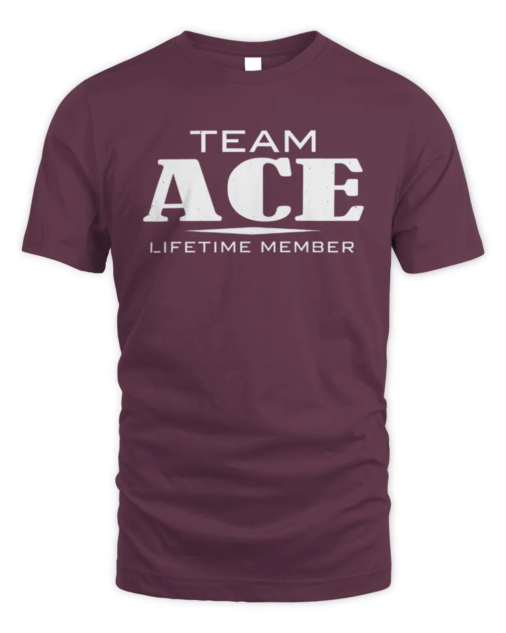 ACE BL62-K4-128 - Personalized “Team NAME Lifetime Member” - Unisex Standard T-Shirt - Maroon