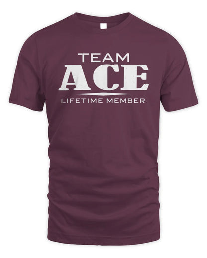 ACE BL62-K4-128 - Personalized “Team NAME Lifetime Member” - Unisex Standard T-Shirt - Maroon