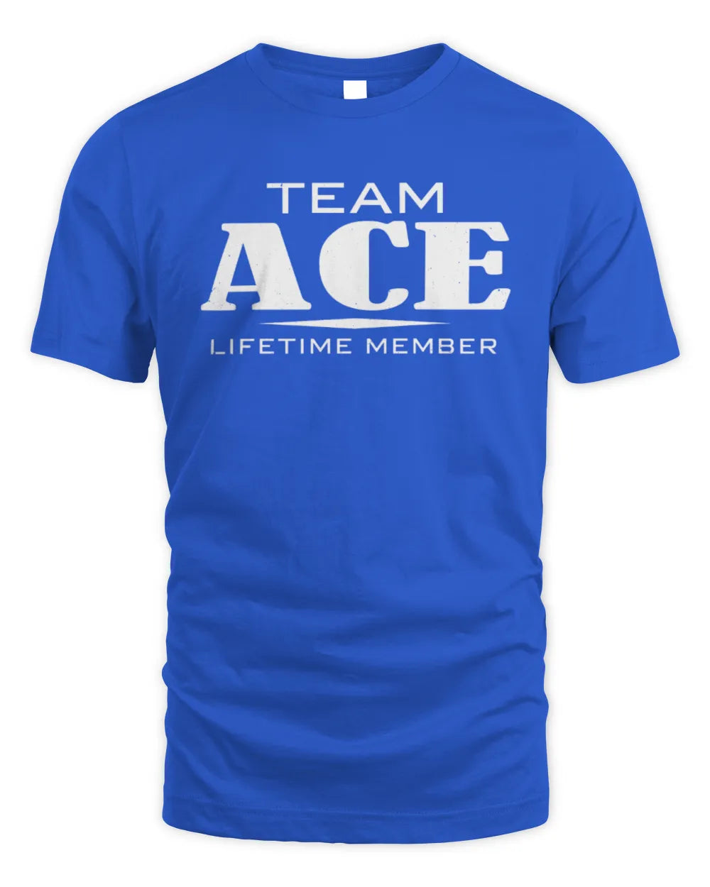 ACE BL62-K4-128 - Personalized “Team NAME Lifetime Member” - Unisex Standard T-Shirt - Royal