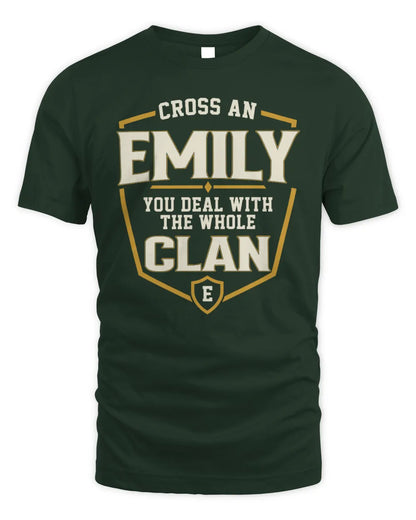 EMILY NT1-K008 Cross A/An NAME, You Deal With the Whole Clan | Personalized Vintage T-Shirt - Unisex Standard T-Shirt - Forest Green