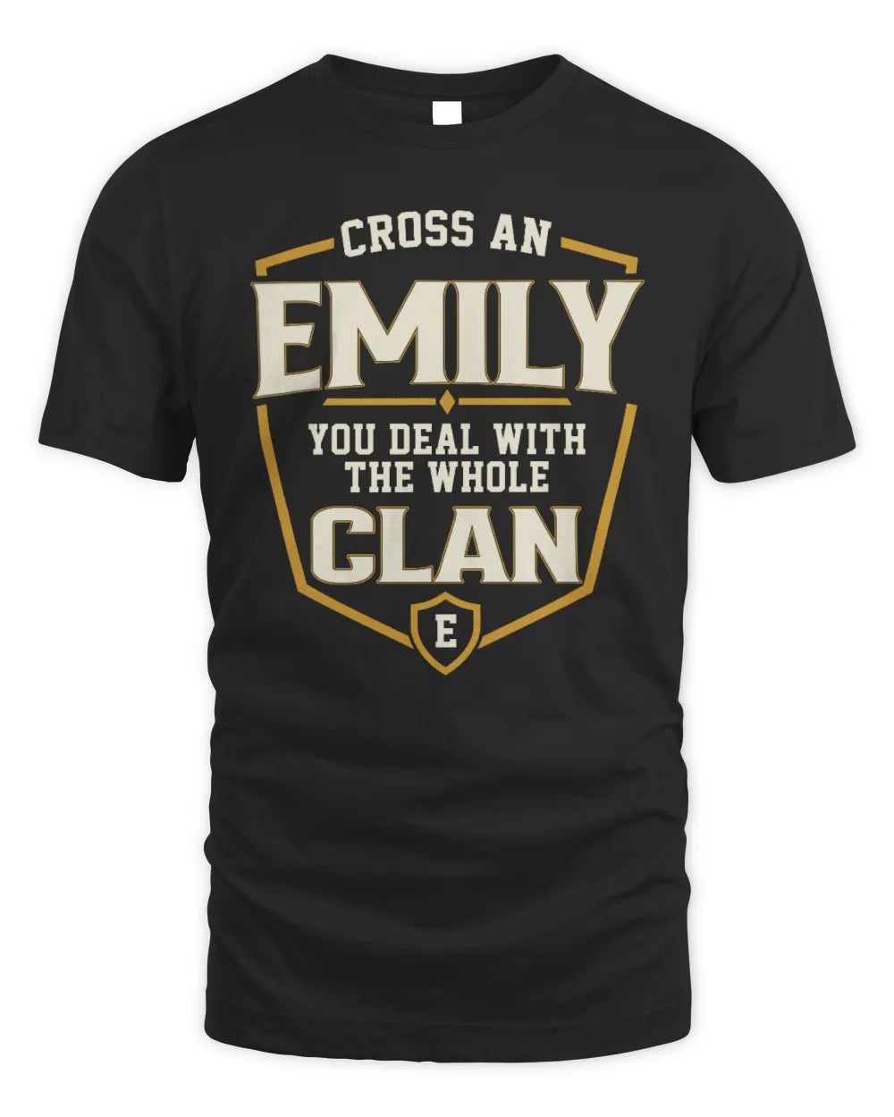 EMILY NT1-K008 Cross A/An NAME, You Deal With the Whole Clan | Personalized Vintage T-Shirt - Unisex Standard T-Shirt - Black