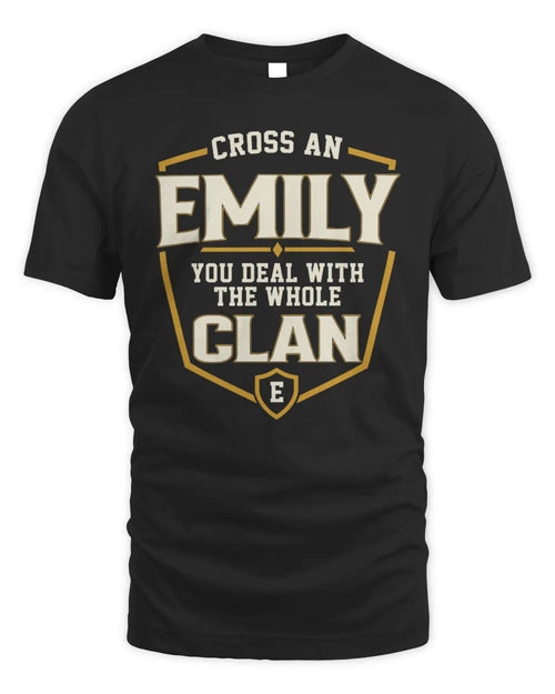 EMILY NT1-K008 Cross A/An NAME, You Deal With the Whole Clan | Personalized Vintage T-Shirt - Unisex Standard T-Shirt - Black