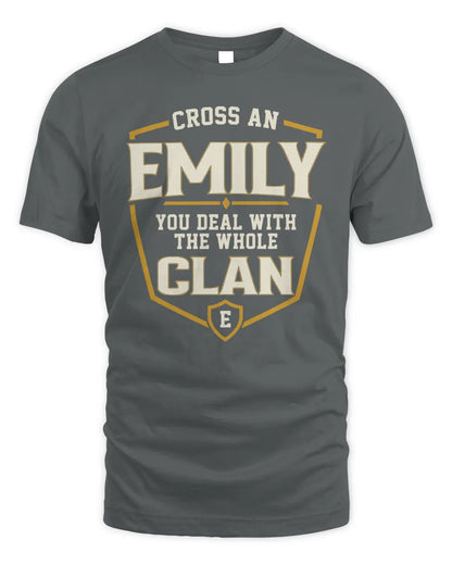 EMILY NT1-K008 Cross A/An NAME, You Deal With the Whole Clan | Personalized Vintage T-Shirt - Unisex Standard T-Shirt - Charcoal