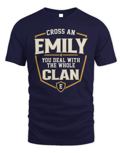 EMILY NT1-K008 Cross A/An NAME, You Deal With the Whole Clan | Personalized Vintage T-Shirt - Unisex Standard T-Shirt - Navy