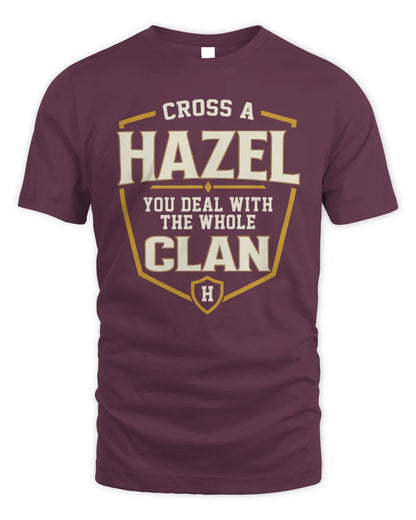 HAZEL NT1-K008 Cross A/An NAME, You Deal With the Whole Clan | Personalized Vintage T-Shirt - Unisex Standard T-Shirt - Maroon