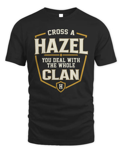 HAZEL NT1-K008 Cross A/An NAME, You Deal With the Whole Clan | Personalized Vintage T-Shirt - Unisex Standard T-Shirt - Black
