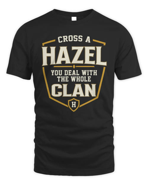 HAZEL NT1-K008 Cross A/An NAME, You Deal With the Whole Clan | Personalized Vintage T-Shirt - Unisex Standard T-Shirt - Black
