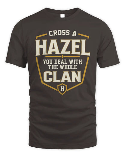 HAZEL NT1-K008 Cross A/An NAME, You Deal With the Whole Clan | Personalized Vintage T-Shirt - Unisex Standard T-Shirt - Dark Chocolate