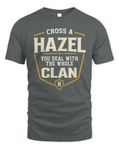 HAZEL NT1-K008 Cross A/An NAME, You Deal With the Whole Clan | Personalized Vintage T-Shirt - Unisex Standard T-Shirt - Charcoal