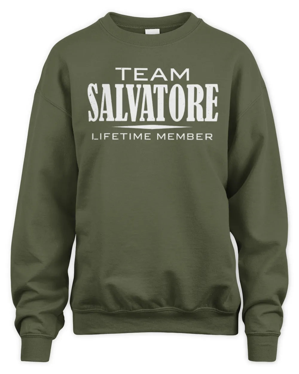 SALVATORE BL62-K4-128 - Personalized “Team NAME Lifetime Member” - Unisex Sweatshirt - Military Green