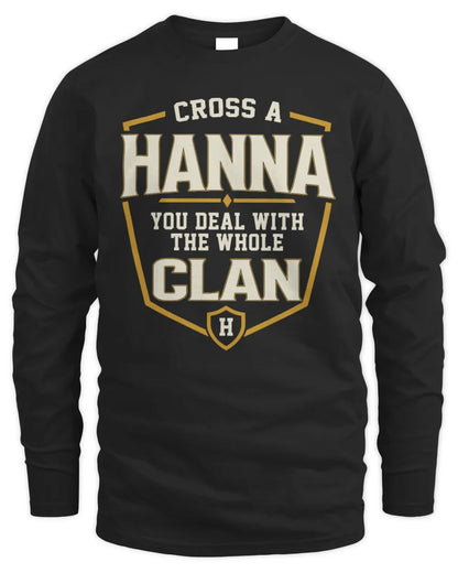HANNA NT1-K008 Cross A/An NAME, You Deal With the Whole Clan | Personalized Vintage T-Shirt - Men's Long Sleeved T-Shirt - Black