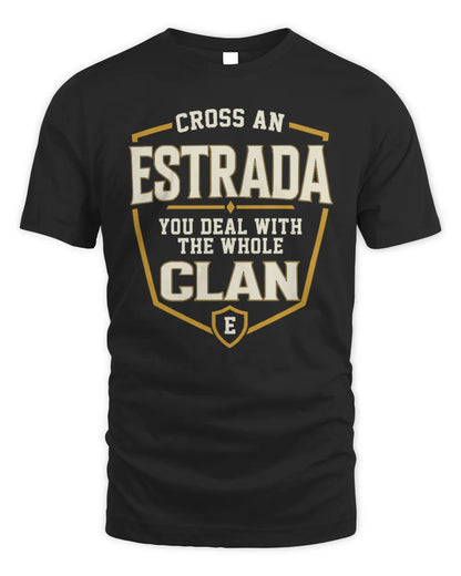 ESTRADA NT1-K008 Cross A/An NAME, You Deal With the Whole Clan | Personalized Vintage T-Shirt - Unisex Standard T-Shirt - Black