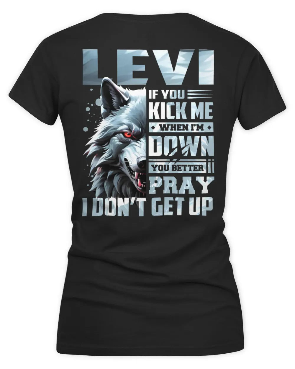 LEVI AP62-K4-666 - Personalized Fierce Wolf Quote Apparel “If You Kick Me When I’m Down, You Better Pray I Don’t Get Up” - Women's V-Neck T-Shirt - Black