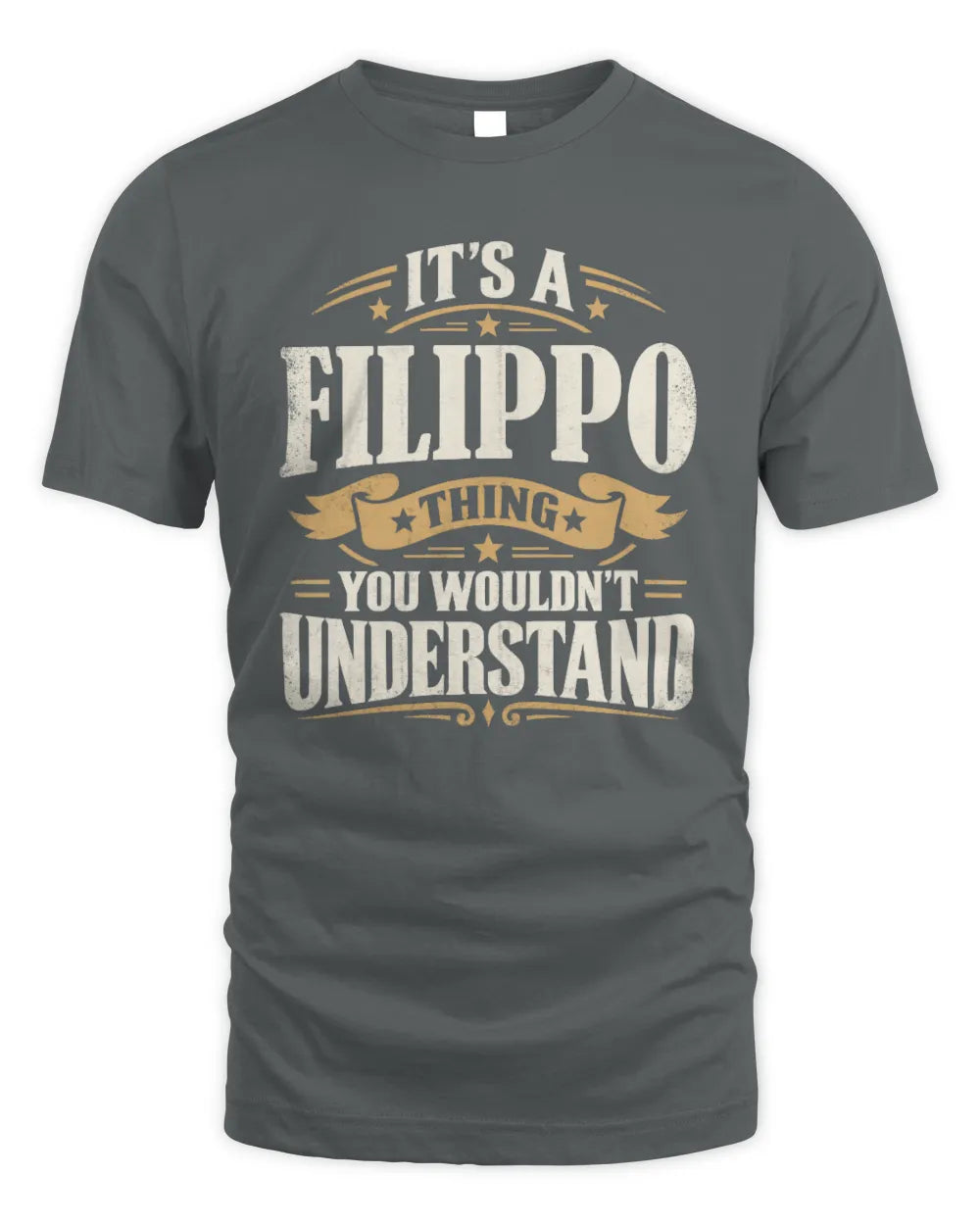 FILIPPO P08 TH51 - Personalized “It’s a/an [NAME] Thing – You Wouldn’t Understand” Shirt - Unisex Standard T-Shirt - Charcoal