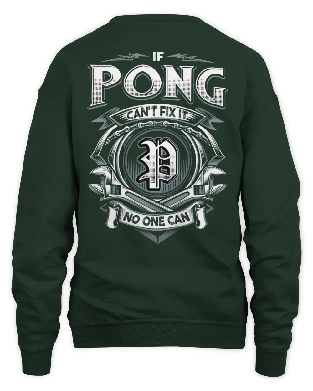 PONG AP81-K4-626 - Personalized Ahmed Quote Apparel “If Ahmed Can't Fix It, No One Can” - Unisex Sweatshirt - Forest Green