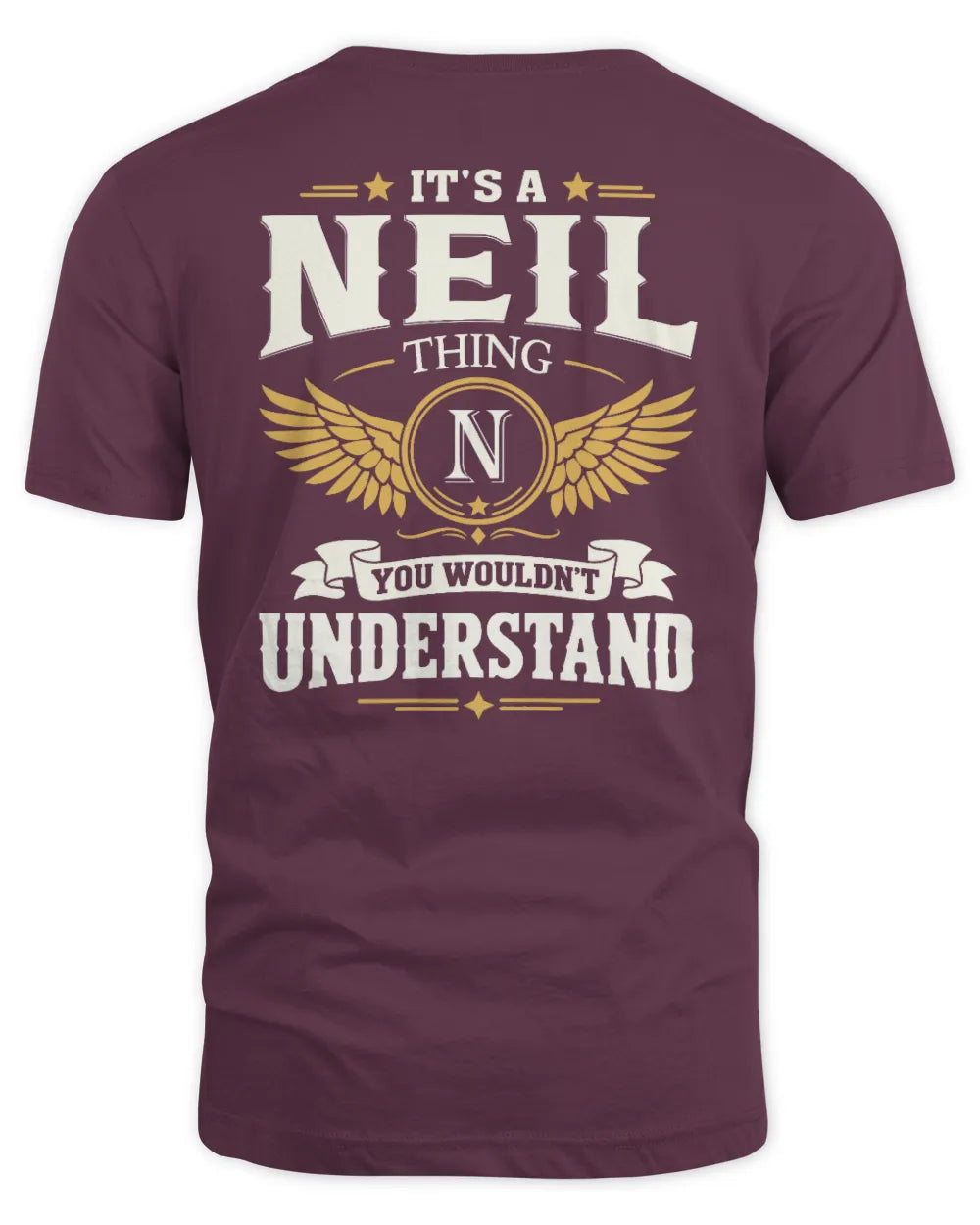 NEIL KT06-M008 It’s a [NAME] Thing – You Wouldn’t Understand | Personalized Vintage T-Shirt - Unisex Standard T-Shirt - Maroon
