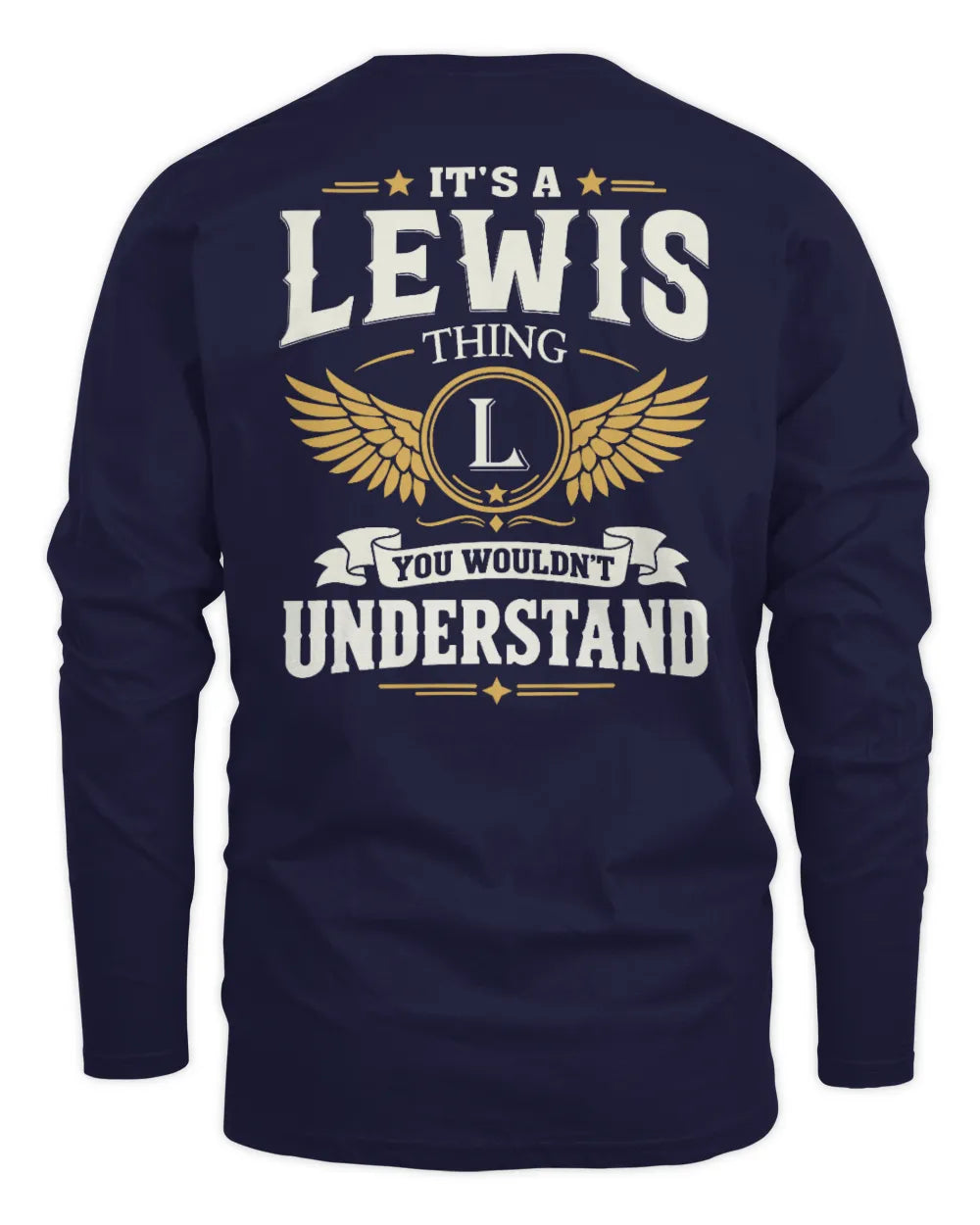 LEWIS KT06-M008 It’s a [NAME] Thing – You Wouldn’t Understand | Personalized Vintage T-Shirt - Men's Long Sleeved T-Shirt - Navy