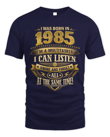 1985 HH89-K2 – Funny Birth Year Multitasker Quote T-Shirt - Unisex Standard T-Shirt - Navy