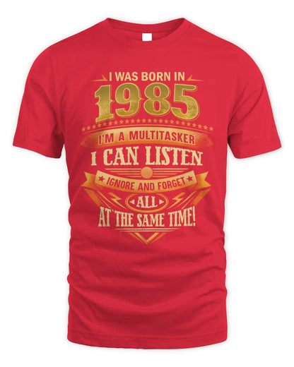 1985 HH89-K2 – Funny Birth Year Multitasker Quote T-Shirt - Unisex Standard T-Shirt - Red