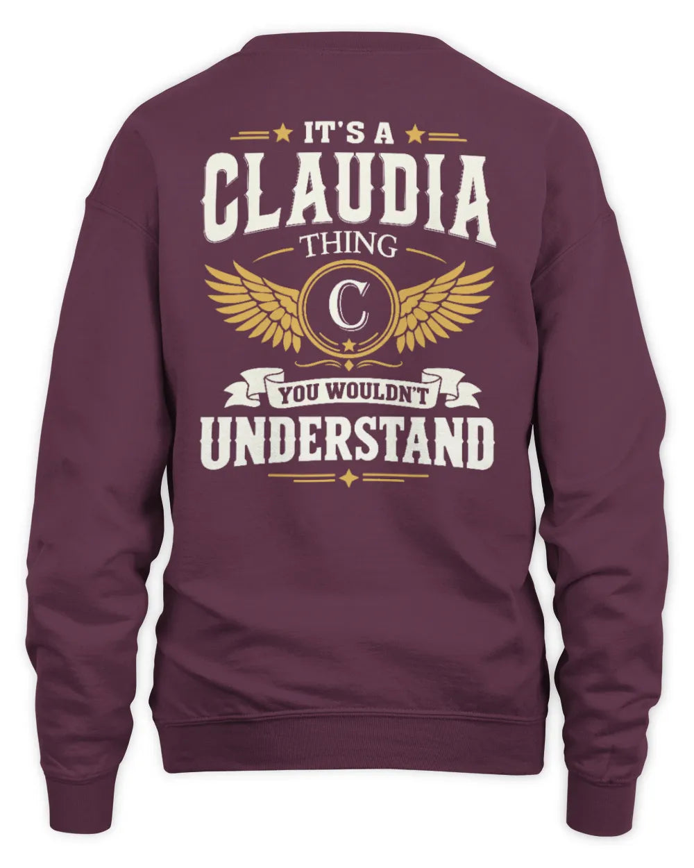 CLAUDIA KT06-M008 It’s a [NAME] Thing – You Wouldn’t Understand | Personalized Vintage T-Shirt - Unisex Sweatshirt - Maroon