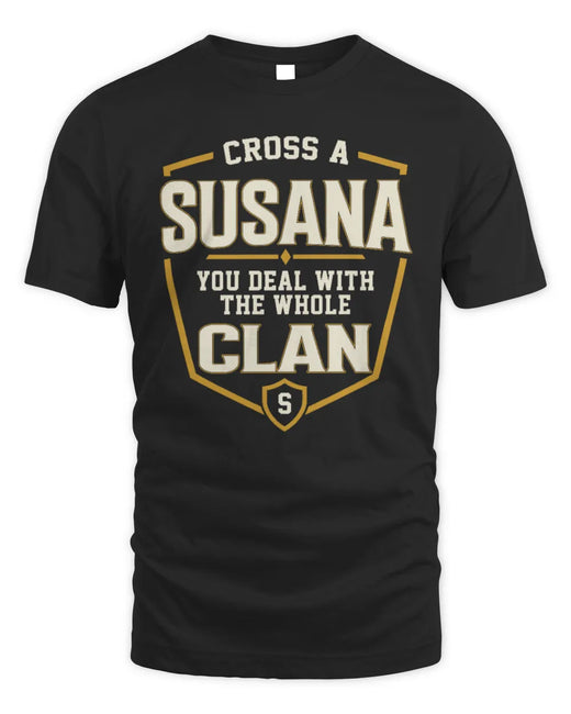 SUSANA NT1-K008 Cross A/An NAME, You Deal With the Whole Clan | Personalized Vintage T-Shirt