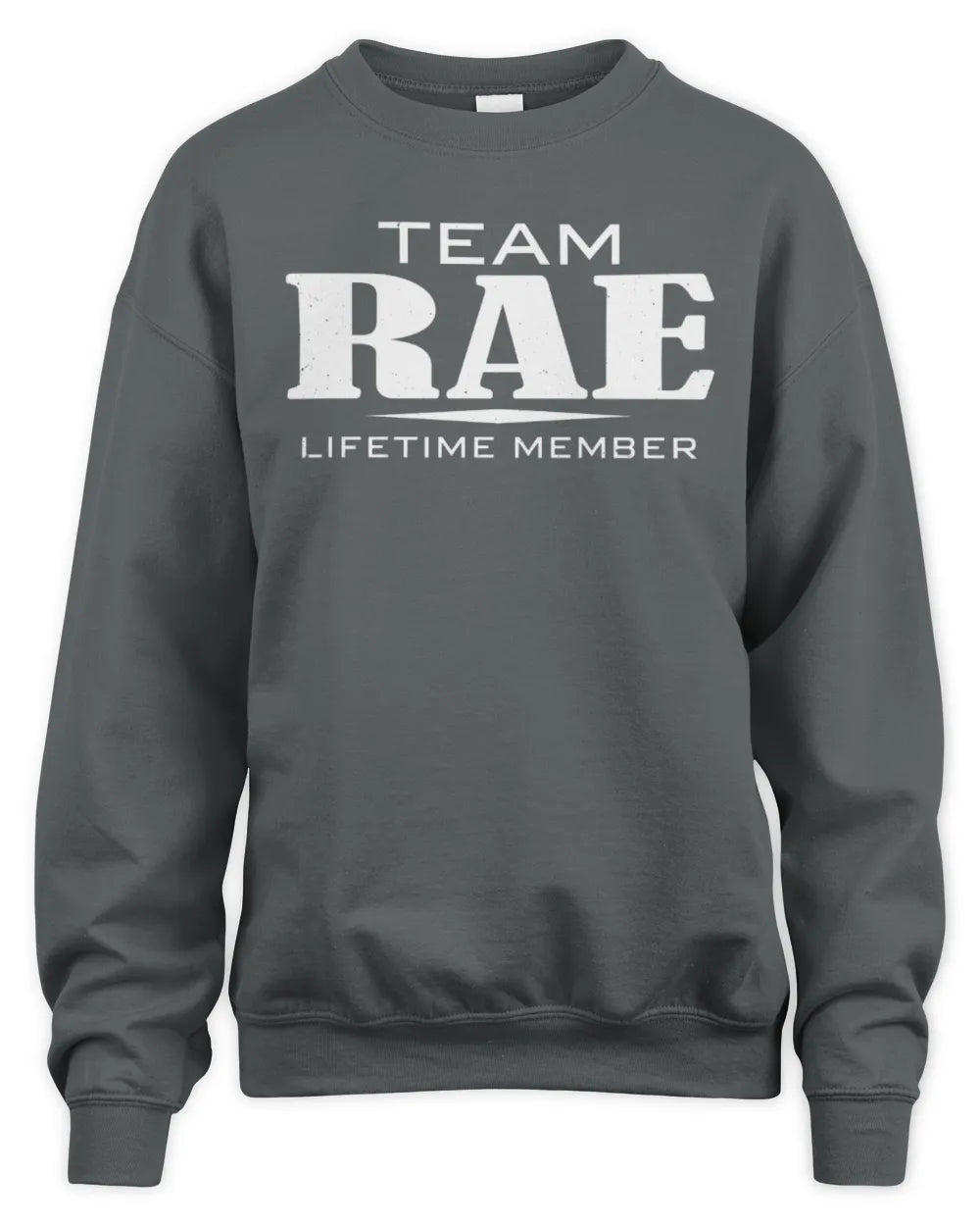 RAE BL62-K4-128 - Personalized “Team NAME Lifetime Member” - Unisex Sweatshirt - Charcoal