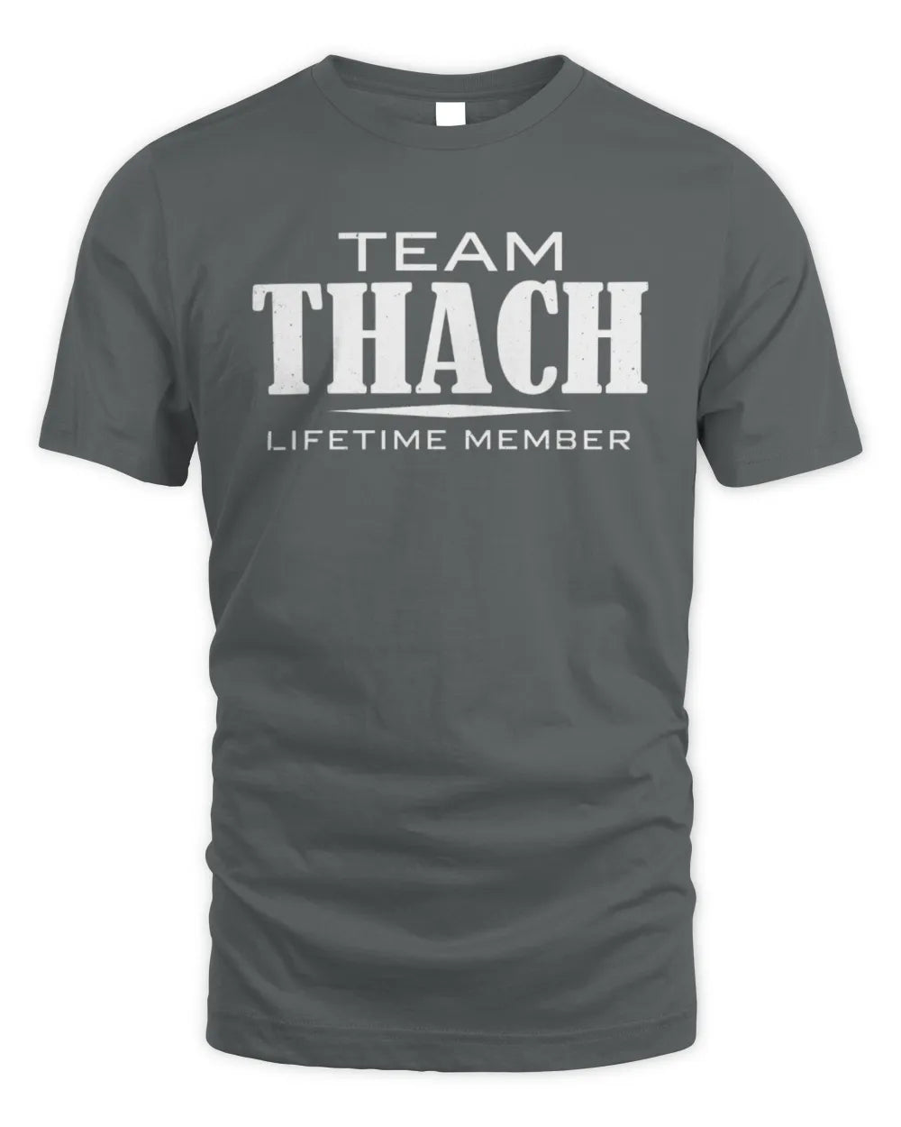 THACH BL62-K4-128 - Personalized “Team NAME Lifetime Member” - Unisex Standard T-Shirt - Charcoal