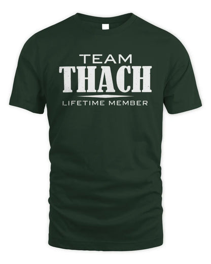 THACH BL62-K4-128 - Personalized “Team NAME Lifetime Member” - Unisex Standard T-Shirt - Forest Green