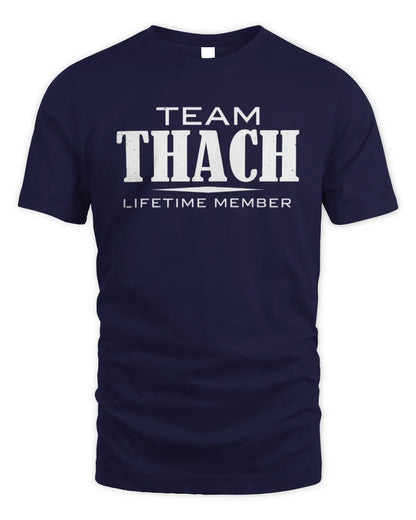 THACH BL62-K4-128 - Personalized “Team NAME Lifetime Member” - Unisex Standard T-Shirt - Navy