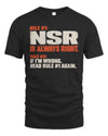 NSR NP1-H006 
Always Right Personalized Name T-Shirt – Funny Custom Name Shirt
