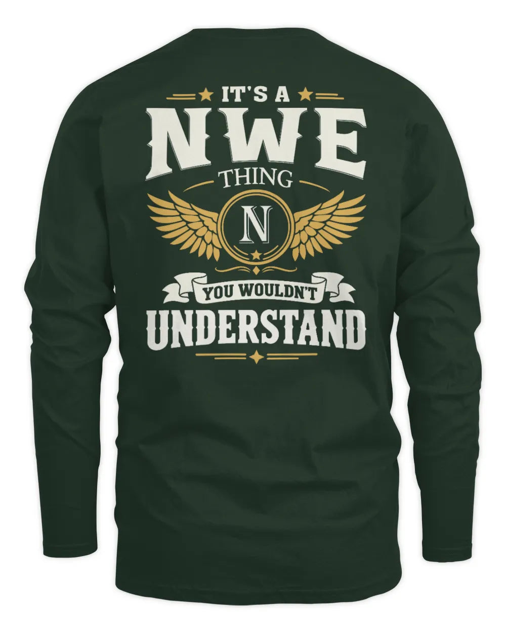NWE KT06-M008 It’s a [NAME] Thing – You Wouldn’t Understand | Personalized Vintage T-Shirt - Men's Long Sleeved T-Shirt - Forest Green