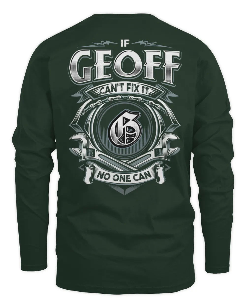 GEOFF AP81-K4-626 - Personalized Ahmed Quote Apparel “If Ahmed Can't Fix It, No One Can” - Men's Long Sleeved T-Shirt - Forest Green