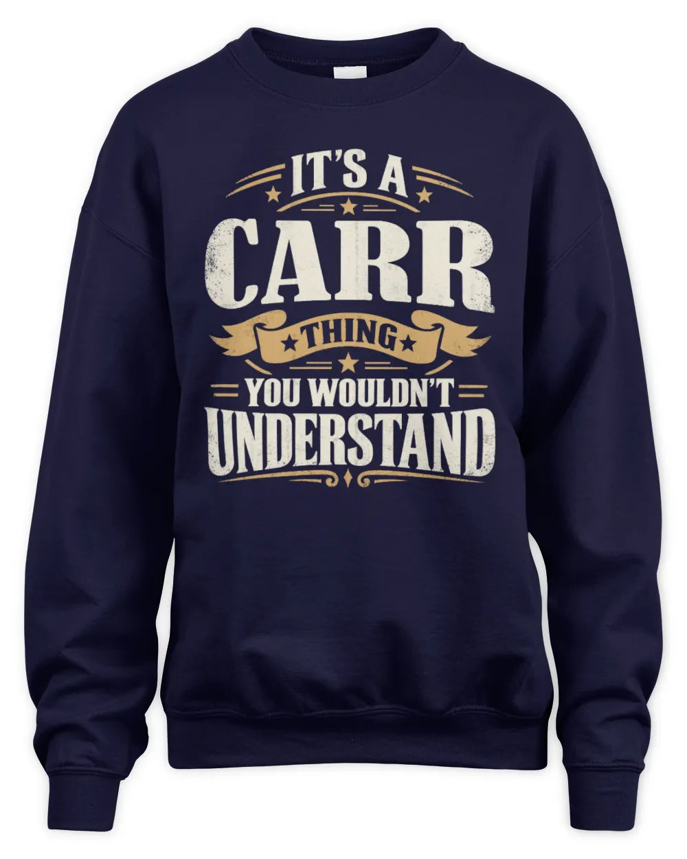 CARR P08 TH51 - Personalized “It’s a/an [NAME] Thing – You Wouldn’t Understand” Shirt - Unisex Sweatshirt - Navy